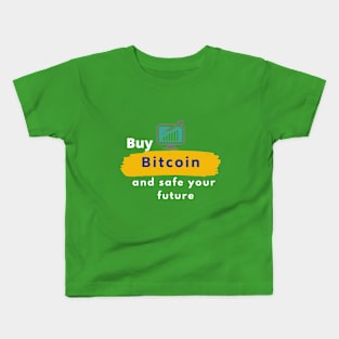 cryptocurrency is the future Kids T-Shirt